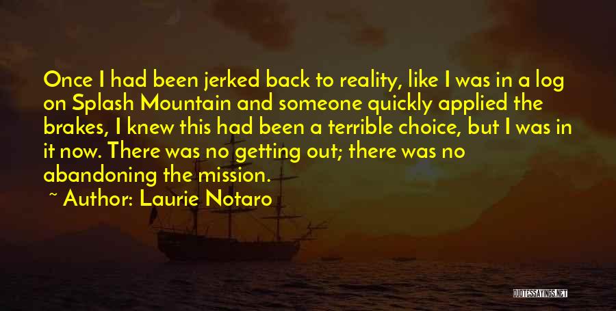 Laurie Notaro Quotes 1937015
