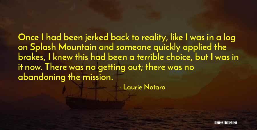 Laurie Notaro Quotes 1937015