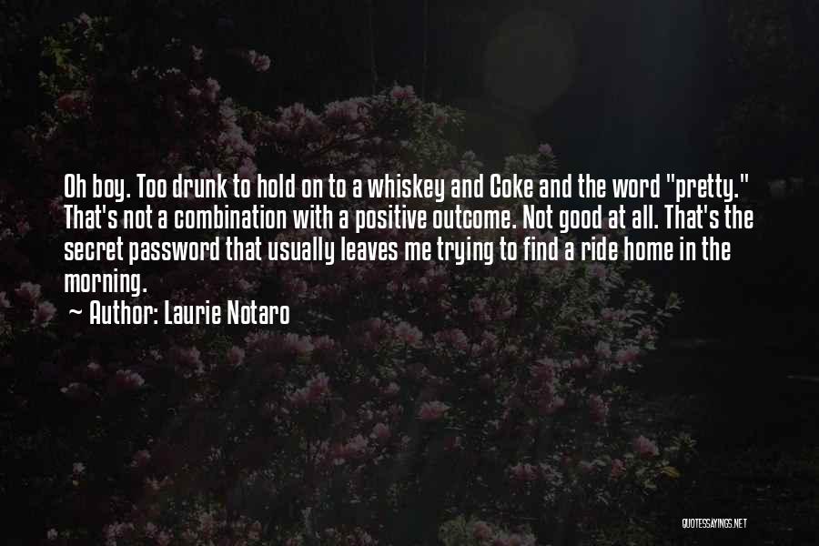 Laurie Notaro Quotes 1946336