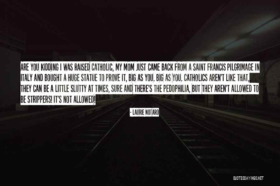 Laurie Notaro Quotes 2168904 Laurie Notaro Quotes 2168904