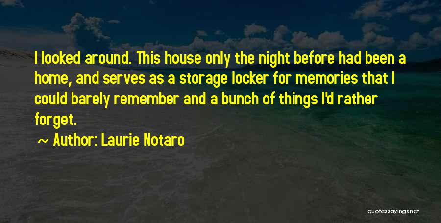 Laurie Notaro Quotes 305957