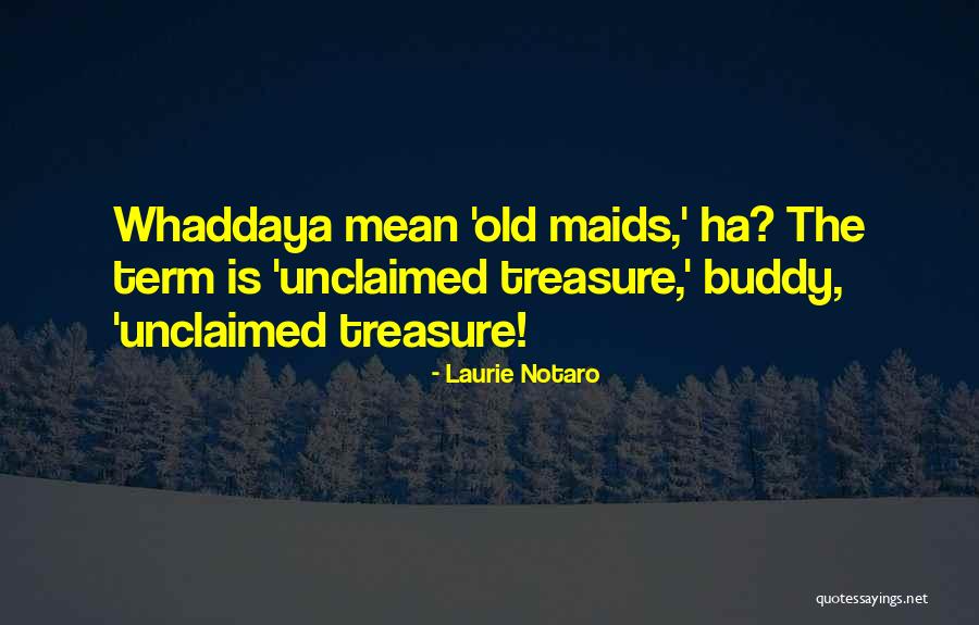 Laurie Notaro Quotes 473731 Laurie Notaro Quotes 473731
