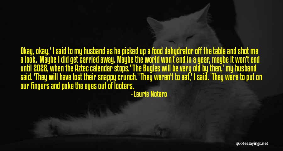 Laurie Notaro Quotes 720639 Laurie Notaro Quotes 720639