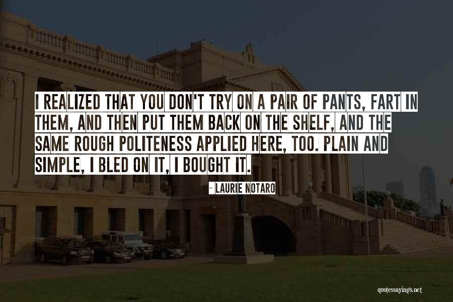 Laurie Notaro Quotes 76004 Laurie Notaro Quotes 76004