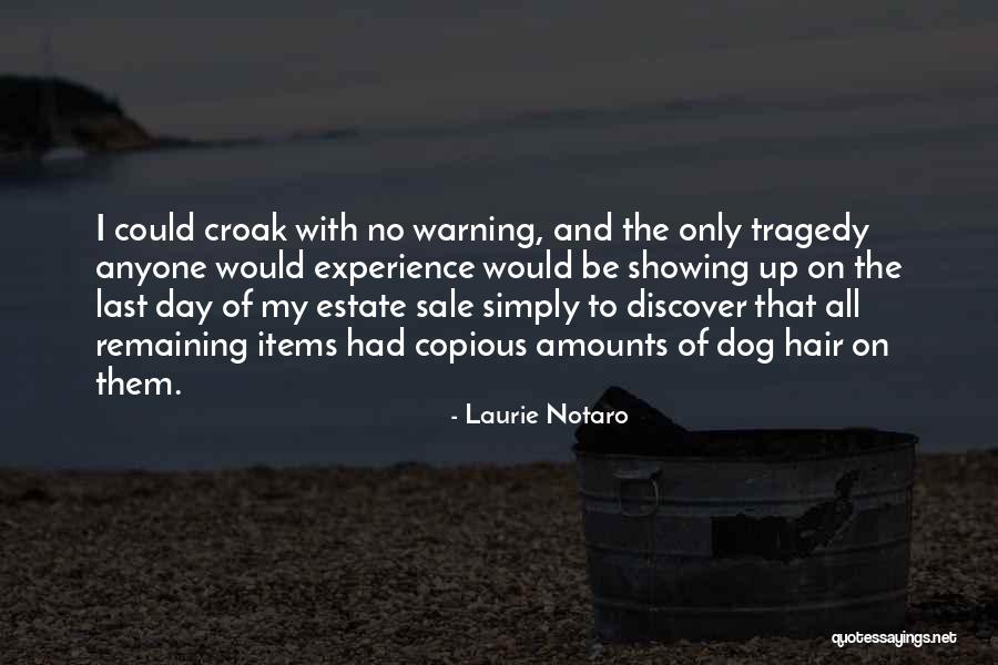 Laurie Notaro Quotes 835822