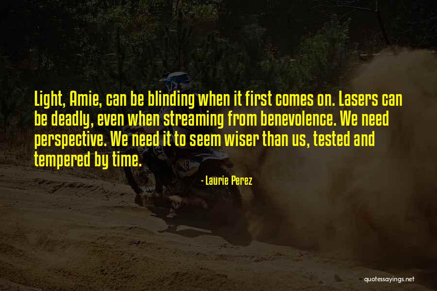 Laurie Perez Quotes 1184168