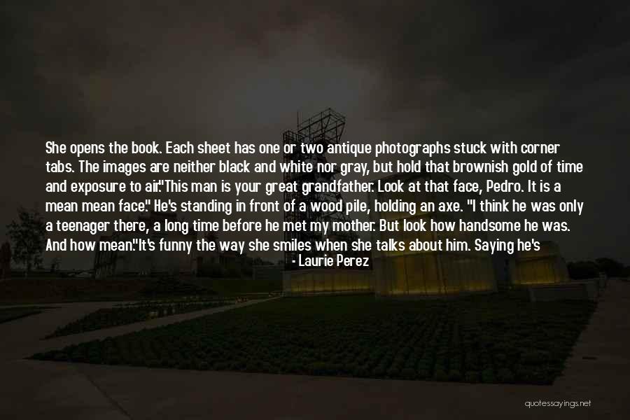 Laurie Perez Quotes 1184279 Laurie Perez Quotes 1184279