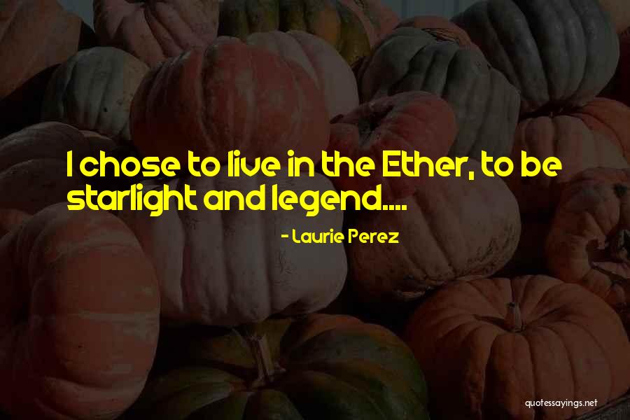 Laurie Perez Quotes 1583026 Laurie Perez Quotes 1583026