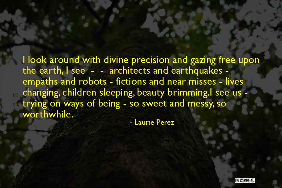 Laurie Perez Quotes 1791374 Laurie Perez Quotes 1791374