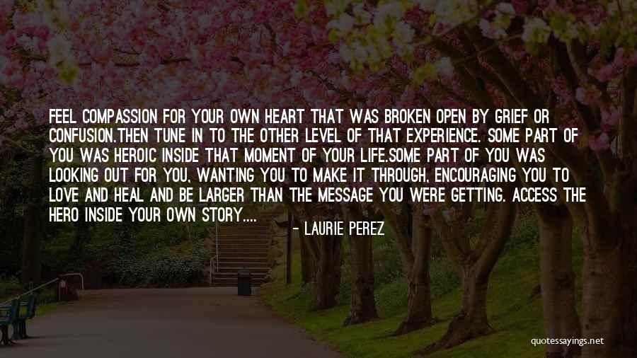 Laurie Perez Quotes 947879