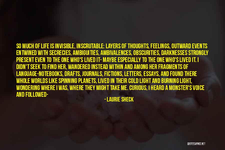 Laurie Sheck Quotes 1141547