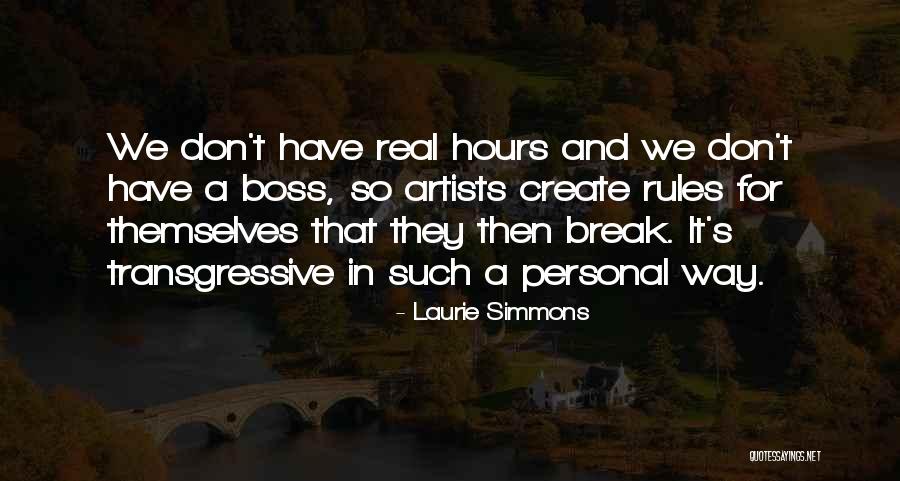 Laurie Simmons Quotes 172201 Laurie Simmons Quotes 172201