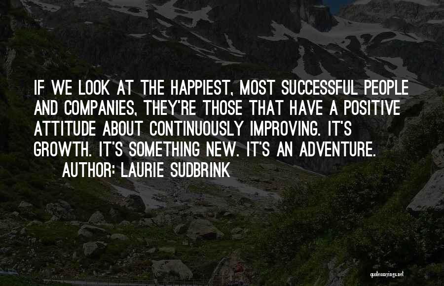 Laurie Sudbrink Quotes 809171