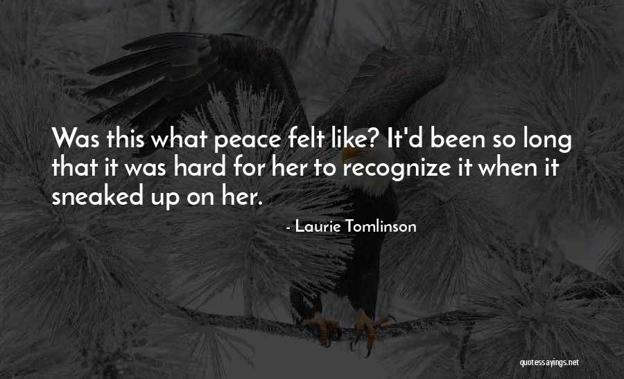 Laurie Tomlinson Quotes 2153785 Laurie Tomlinson Quotes 2153785