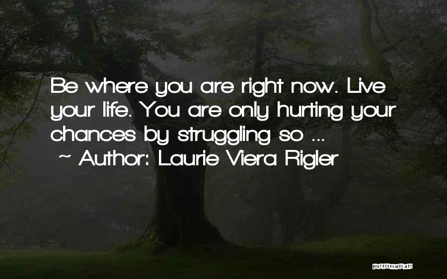 Laurie Viera Rigler Quotes 1017326