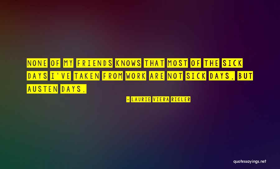 Laurie Viera Rigler Quotes 1249429 Laurie Viera Rigler Quotes 1249429