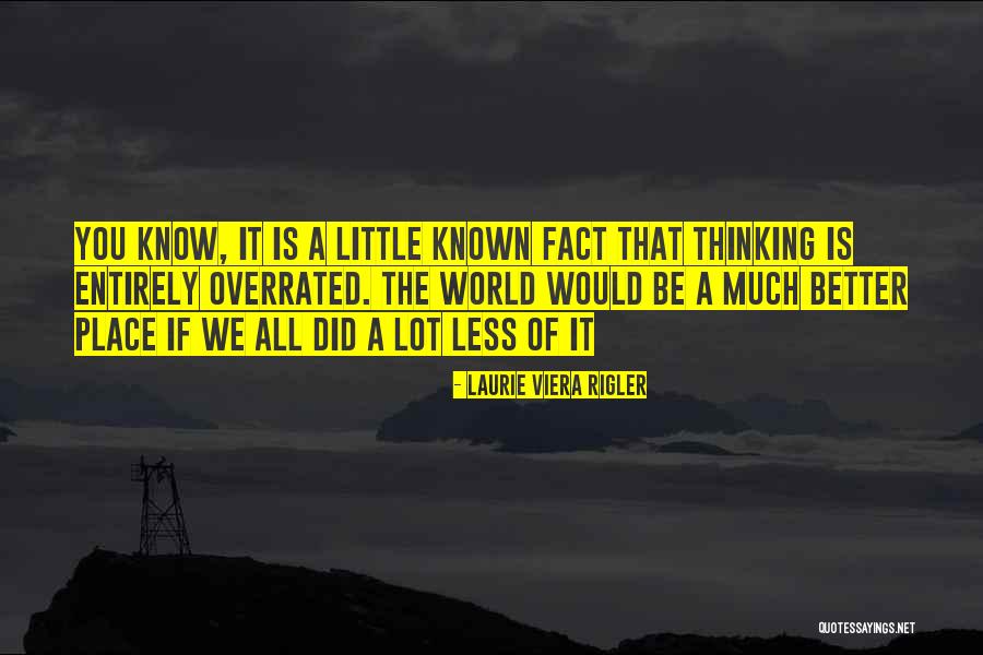 Laurie Viera Rigler Quotes 1459617 Laurie Viera Rigler Quotes 1459617