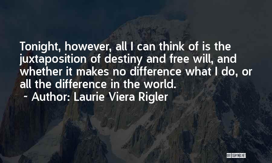 Laurie Viera Rigler Quotes 190038