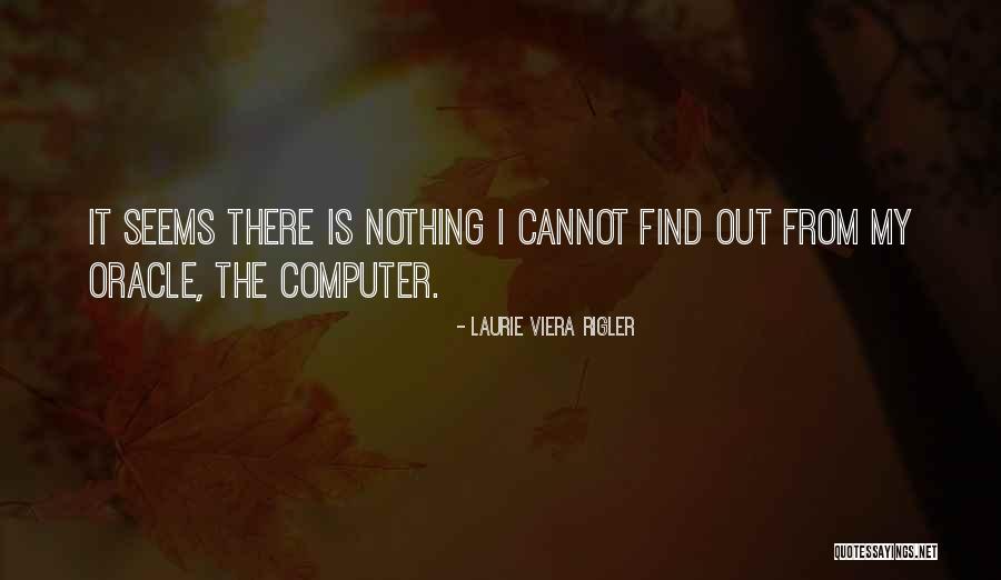 Laurie Viera Rigler Quotes 392338 Laurie Viera Rigler Quotes 392338