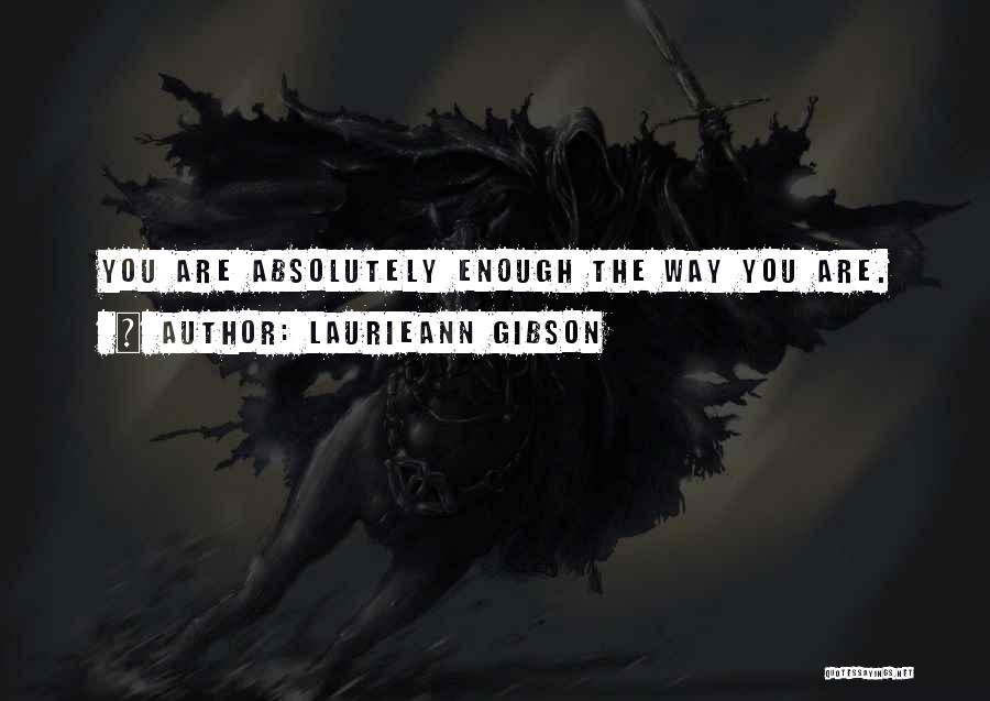 Laurieann Gibson Quotes 101859
