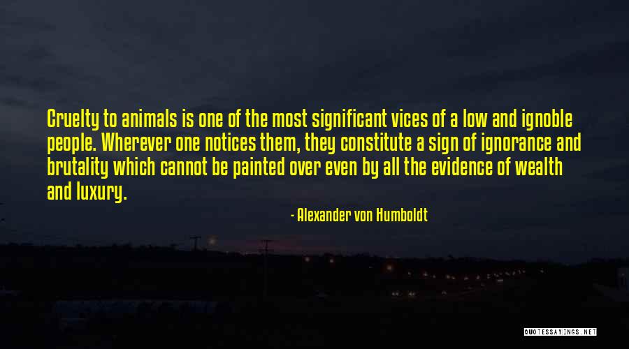 Laurika Kunayova Quotes By Alexander Von Humboldt Laurika Kunayova Quotes By Alexander Von Humboldt