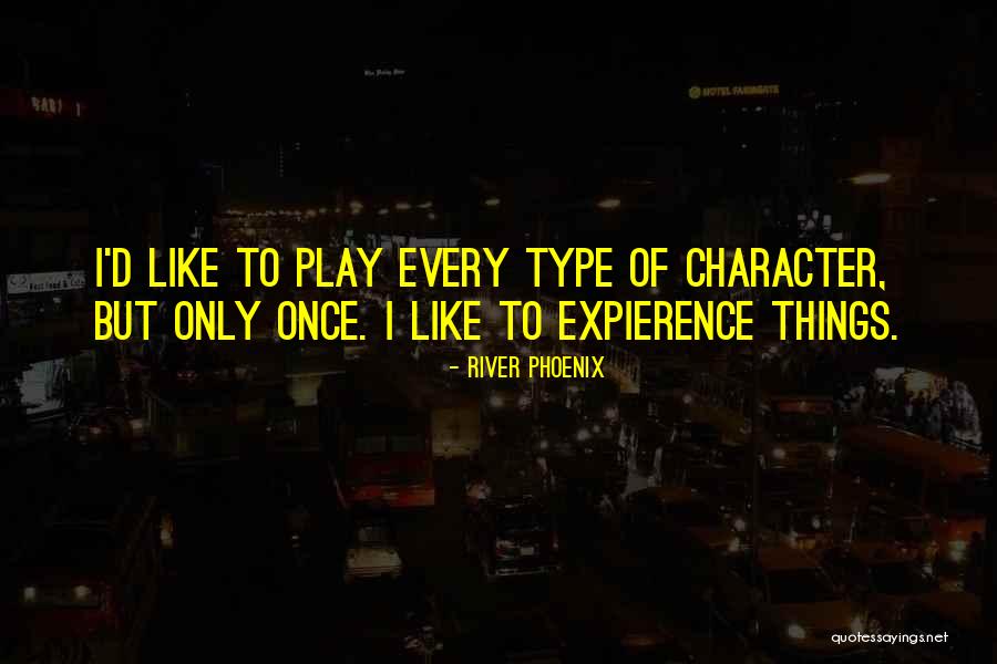 Lauring Massachusetts Quotes By River Phoenix Lauring Massachusetts Quotes By River Phoenix