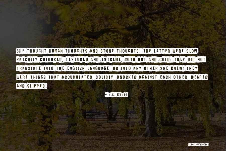 Laurino Lucente Quotes By A.S. Byatt Laurino Lucente Quotes By A.S. Byatt