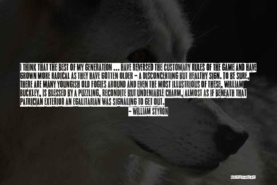 Laurino Lucente Quotes By William Styron Laurino Lucente Quotes By William Styron