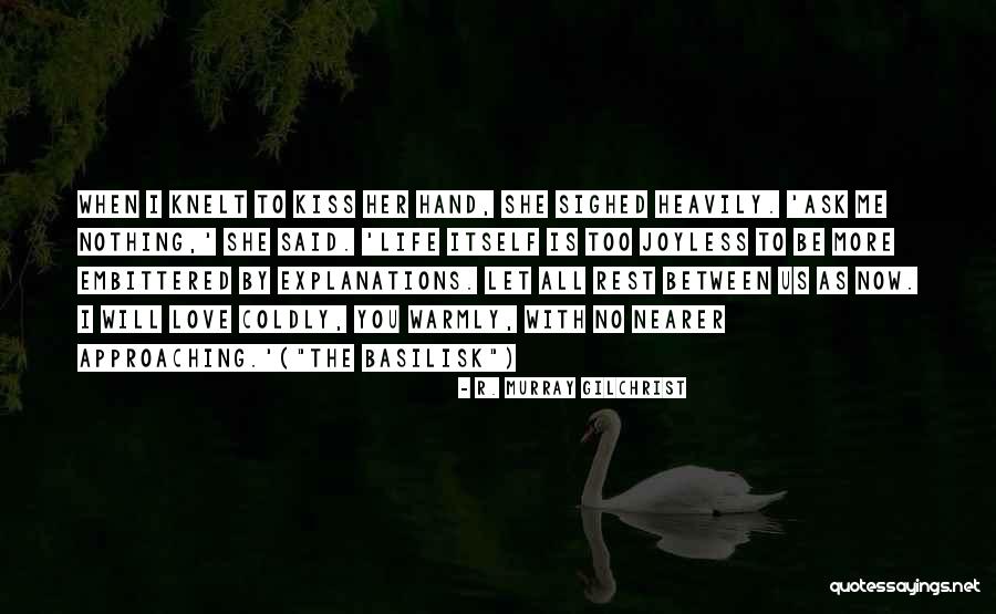 Laurino Quotes By R. Murray Gilchrist Laurino Quotes By R. Murray Gilchrist