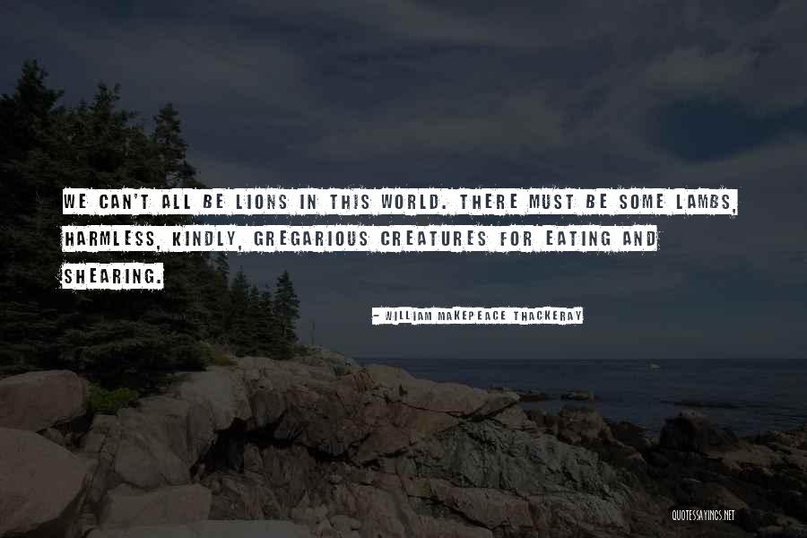 Laurita Fernandez Quotes By William Makepeace Thackeray Laurita Fernandez Quotes By William Makepeace Thackeray