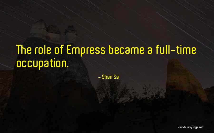 Laurita Garza Quotes By Shan Sa Laurita Garza Quotes By Shan Sa