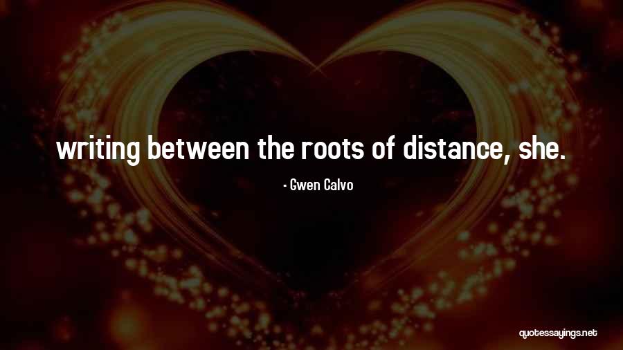 Lauritsen Firewood Quotes By Gwen Calvo Lauritsen Firewood Quotes By Gwen Calvo