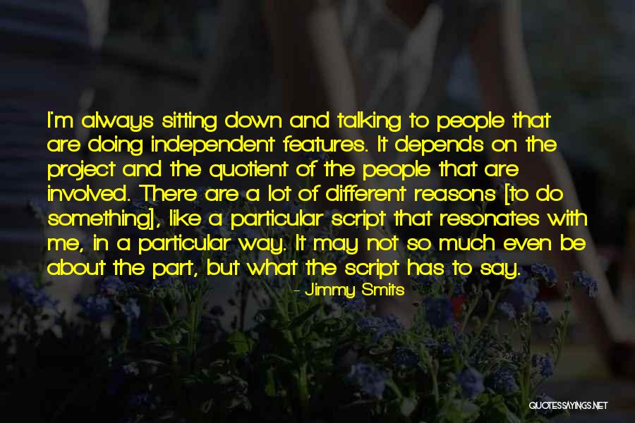 Laurna Godwin Quotes By Jimmy Smits Laurna Godwin Quotes By Jimmy Smits
