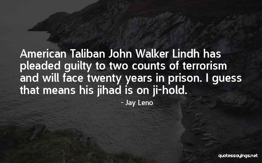 Laurna Woods Quotes By Jay Leno Laurna Woods Quotes By Jay Leno