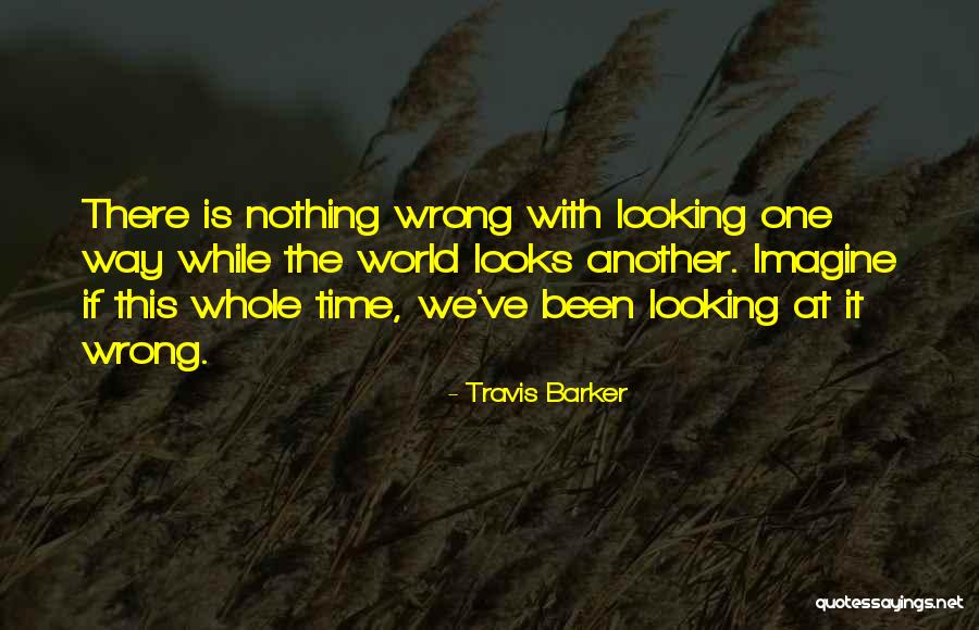 Laurnea Ii Quotes By Travis Barker Laurnea Ii Quotes By Travis Barker