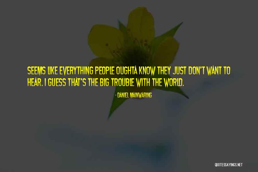 Lauro Vizconde Quotes By Daniel Mainwaring Lauro Vizconde Quotes By Daniel Mainwaring