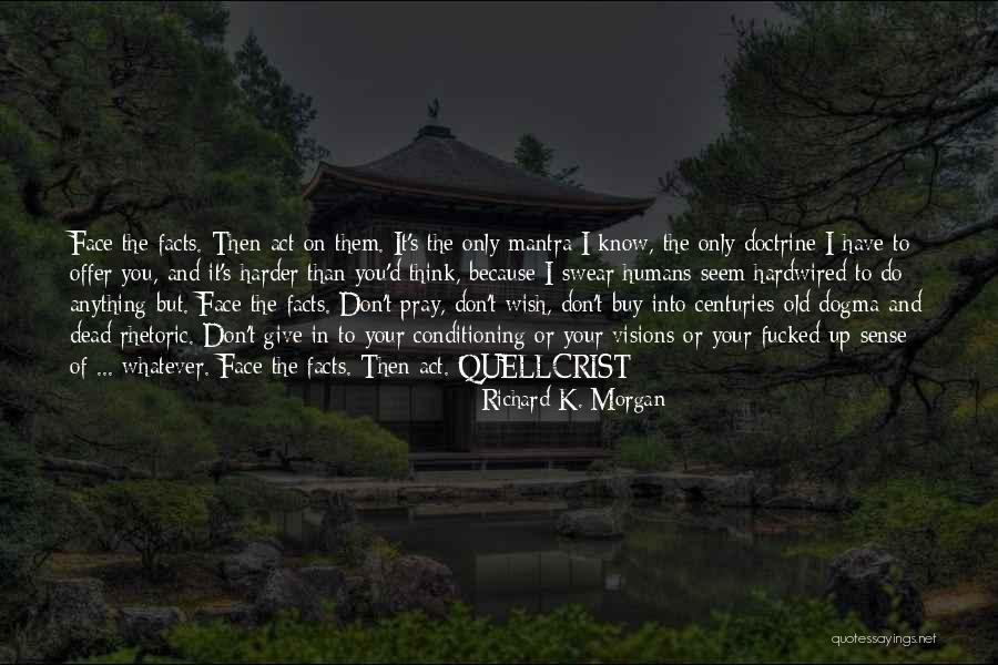 Lauro Vizconde Quotes By Richard K. Morgan Lauro Vizconde Quotes By Richard K. Morgan