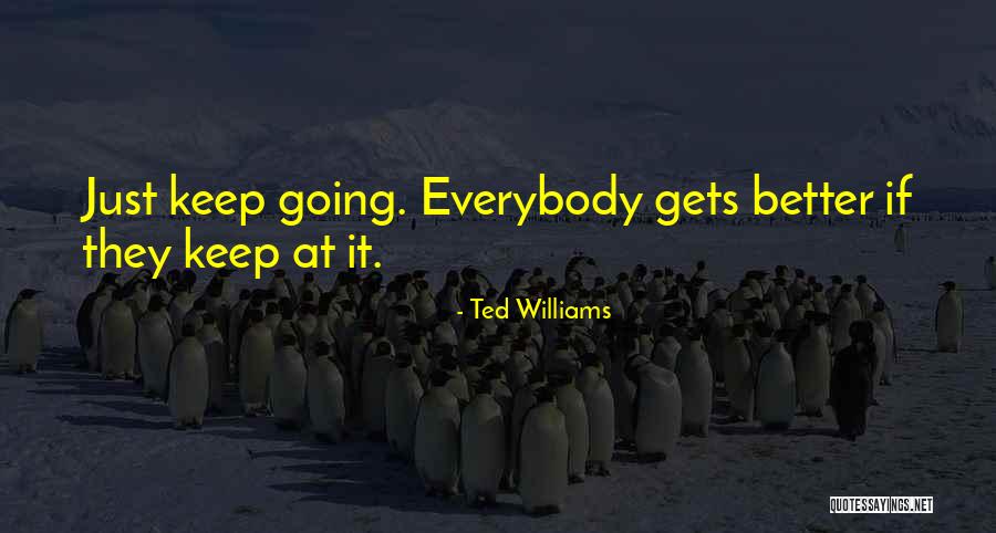 Laurus Medical Quotes By Ted Williams