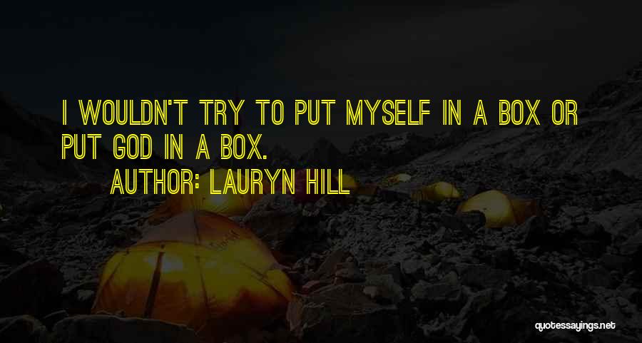 Lauryn Hill Quotes 1095236