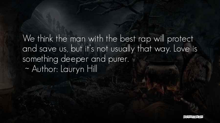 Lauryn Hill Rap Quotes By Lauryn Hill