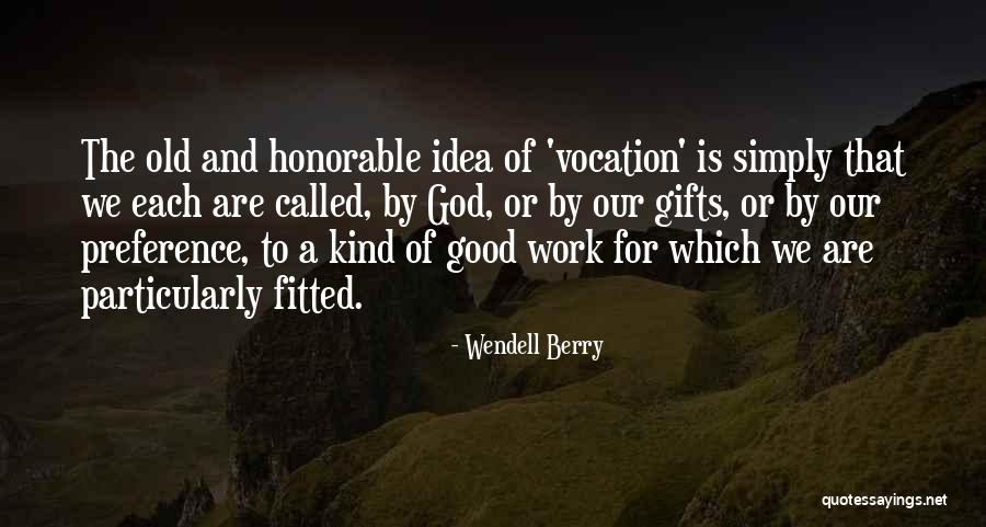 Lauryn Hill Short Quotes By Wendell Berry