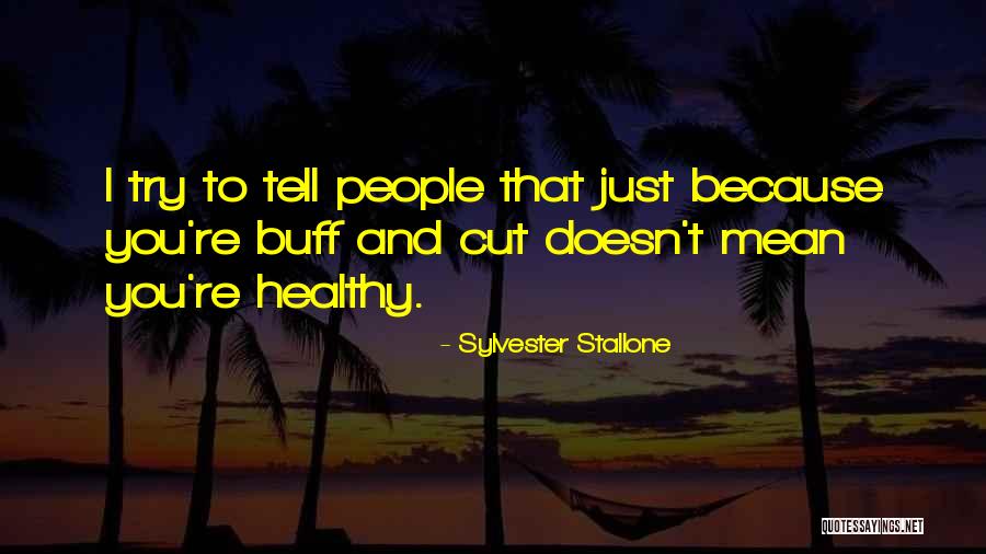 Laurynas Gucevicius Quotes By Sylvester Stallone Laurynas Gucevicius Quotes By Sylvester Stallone