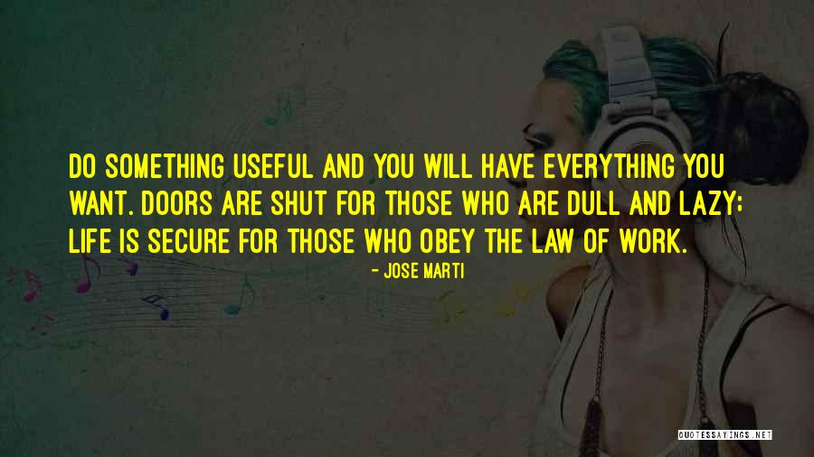Lauson Woodsound Quotes By Jose Marti Lauson Woodsound Quotes By Jose Marti