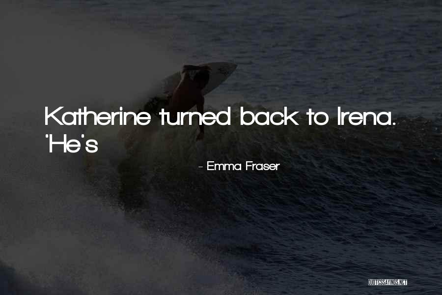 Lautan Quotes By Emma Fraser Lautan Quotes By Emma Fraser