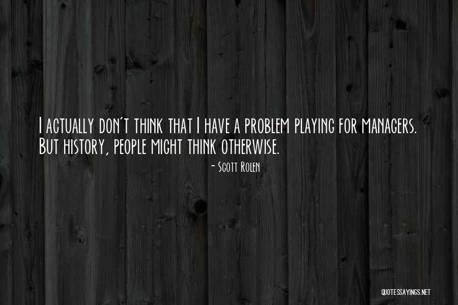 Lauterborn Photography Quotes By Scott Rolen Lauterborn Photography Quotes By Scott Rolen