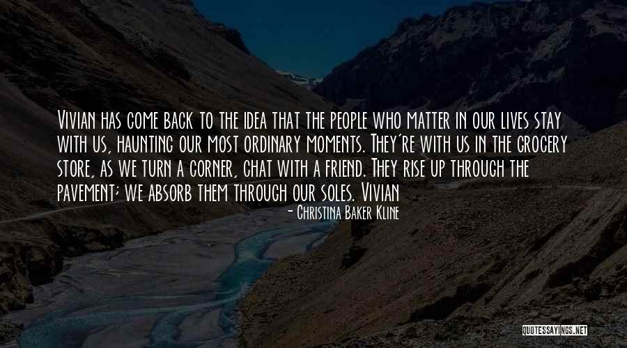 Lautloser Quotes By Christina Baker Kline Lautloser Quotes By Christina Baker Kline