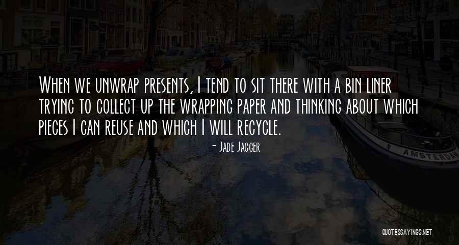 Lautloser Quotes By Jade Jagger Lautloser Quotes By Jade Jagger