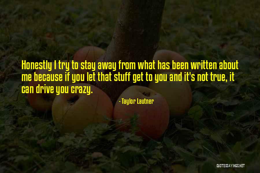 Lautner Taylor Quotes By Taylor Lautner Lautner Taylor Quotes By Taylor Lautner