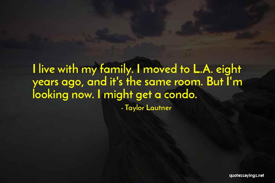 Lautner Taylor Quotes By Taylor Lautner Lautner Taylor Quotes By Taylor Lautner