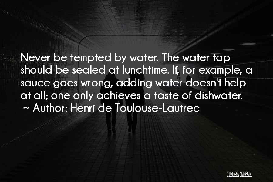 Lautrec Quotes By Henri De Toulouse-Lautrec